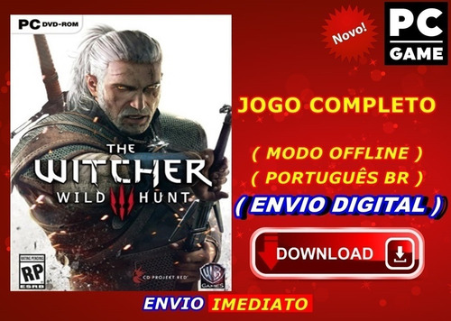 The Witcher 3 Wild Hunt Pc - Envio Digital - Imediato