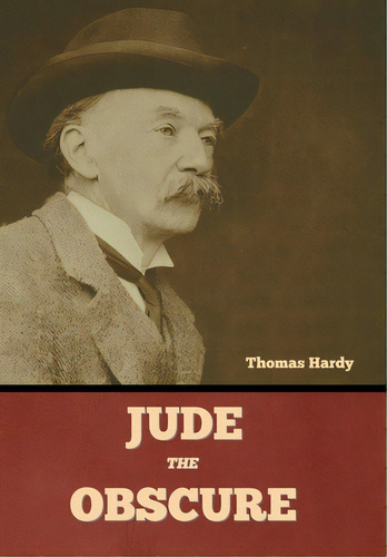 Jude The Obscure, De Hardy, Thomas. Editorial Bibliotech Pr, Tapa Dura En Inglés