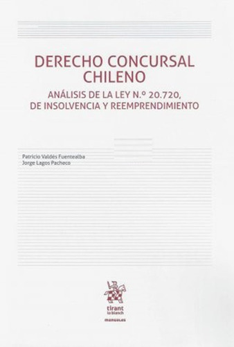  Derecho Concursal Chileno - Análisis De La Ley N.º 20.720, 