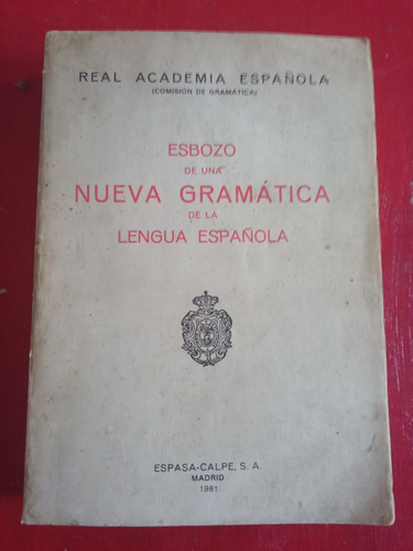 Esbozo De Una Nueva Gramática De La Lengua Española