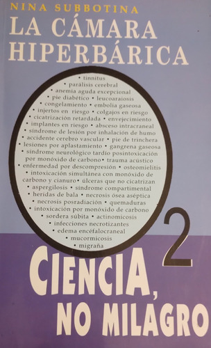 Nina Subbotina - La Cámara Hiperbárica - Ciencia, No Milagro