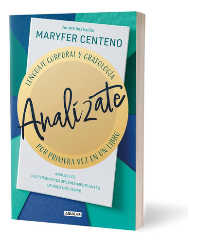 Analizate. Lenguaje Corporal Y Grafología