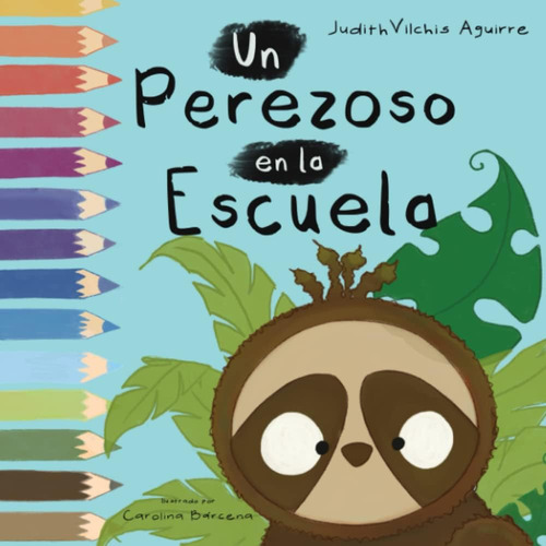 Libro: Un Perezoso En La Escuela (spanish Edition)