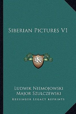 Libro Siberian Pictures V1 - Ludwik Niemojowski