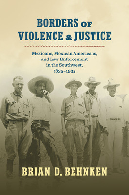 Libro Borders Of Violence And Justice: Mexicans, Mexican ...