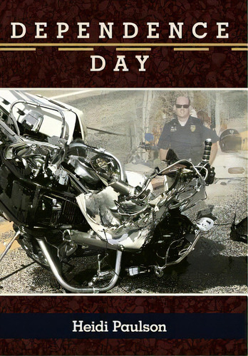 Dependence Day, De Paulson, Heidi. Editorial Westbow Pr, Tapa Dura En Inglés