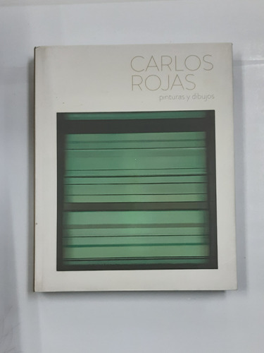 Carlos Rojas Pinturas Y Dibujos 