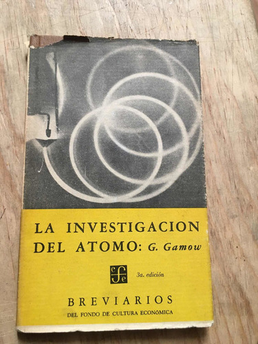 La Investigación Del Atomo- G. Gamow