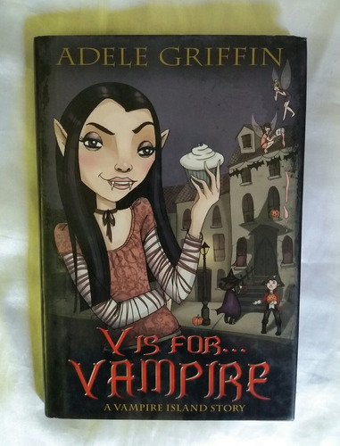 Adele Griffin V Is For Vampire Libro En Ingles