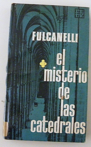 El Misterio De Las Catedrales De Fulcanelli