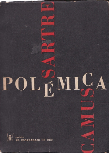 Polémica Sartre- Camus-  G. Dávalos / D.c. Hernández