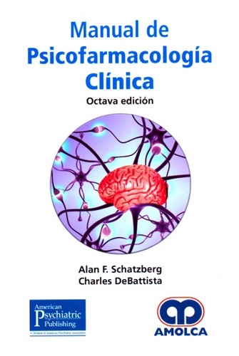 Schatzberg Manual De Psicofarmacología Clínica 8va Ed. 2018!