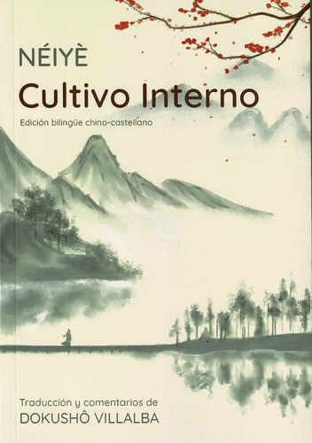 Libro Nã¿iye Cultivo Interno (ed. Bilingã¼e Chino-castell...