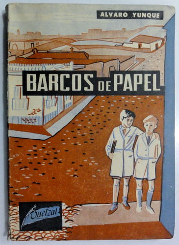 Yunque. Barcos De Papel. 1958. Cuentos. 