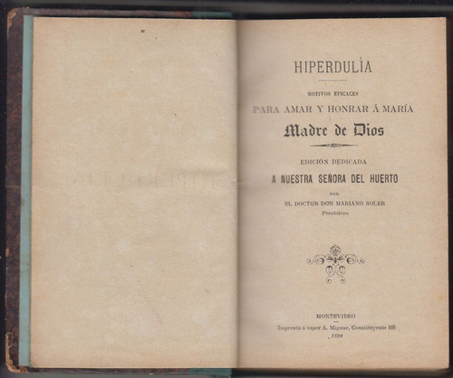 1890 Uruguay Catolicismo Mariano Soler Hiperdulia 1a Edicion