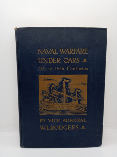 Guerra Naval - Bajo Remos - Siglos 4 Y 16 - En Inglés 