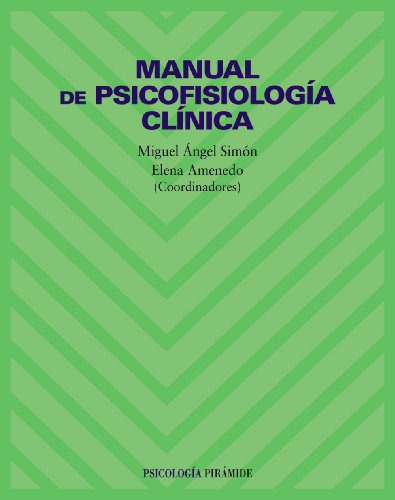 Libro Manual De Psicofisiologia Clinica De Miguel A Simon, E