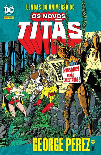 Os Novos Titãs Vol. 3: Lendas do Universo DC, de Pérez, George. Editora Panini Brasil LTDA, capa dura em português, 2018