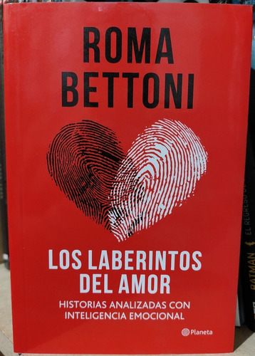 Los Laberintos Del Amor.  Roma Bettoni. (ltc)