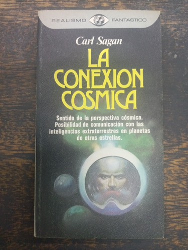 La Conexion Cosmica * Carl Sagan * P&j *