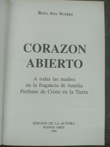 Imagen 2 de 5 de Corazon Abierto * Rosa Ana Suarez *