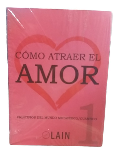 Cómo Atraer El Amor 1.