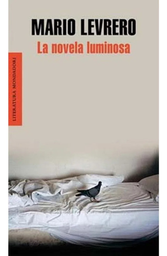 La Novela Luminosa - Levrero Mario (libro)
