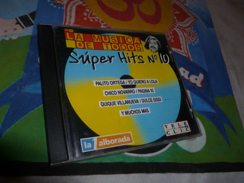 La Musica De Todos - Super Hits Nro 10 Cd - 857 -