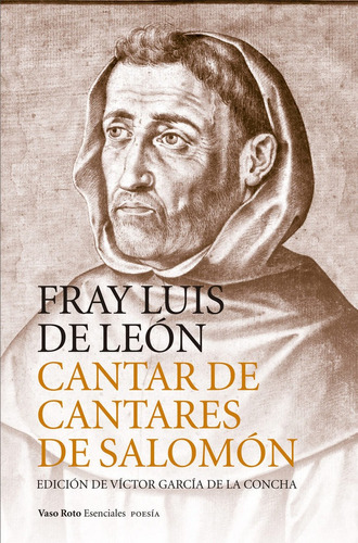 Cantar De Cantares De Salomãâ³n, De De León, Fray Luis. Editorial Vaso Roto Ediciones, Tapa Dura En Español