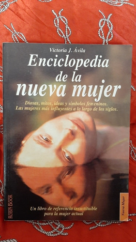 Enciclopedia De La Nueva Mujer - Victoria Avila 