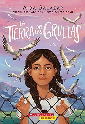 La Tierra De Las Grullas (land Of The Cranes) -..., De Salazar, A. Editorial Scholastic En Español En Español