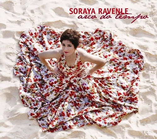Soraya Ravenle - Arco Do Tempo - Cd - Novo