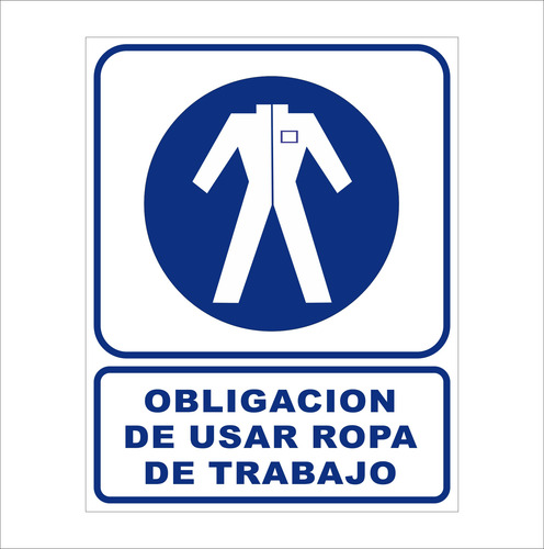 Cartel Usar Ropa Trabajo 30x20 Cm Señaletica C-02-037 S