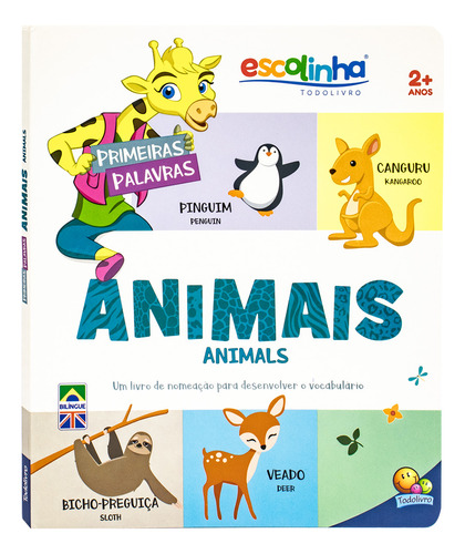 Livro Infantil Educativo Escolinha Primeiras Palavras: Animais Ingles E Portugues