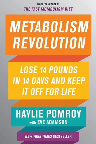 Libro: Metabolism Revolution: Lose 14 Pounds In 14 Days And