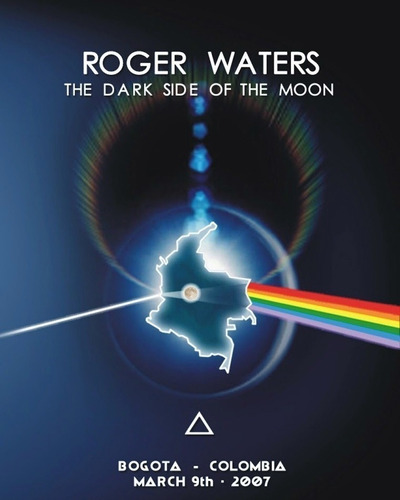 Roger Waters (pink Floyd): Live In Bogota 2007 (dvd)