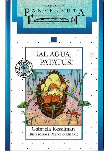 Al Agua Patatus ! 2 Ed, De Gabriela Keselman Porter. Editorial Sudamericana, Tapa Blanda En Español