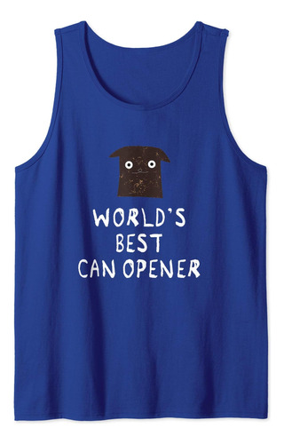 Worlds Best Can Opener - Camiseta Divertida Para Gato O Perr