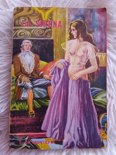 La Sirena- Xavier De Montepin- Ed Nacional- 1962