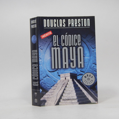 El Códice Maya Douglas Preston Random House M 2006 Z5