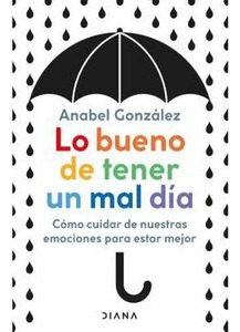 Libro Lo Bueno De Tener Un Mal Día