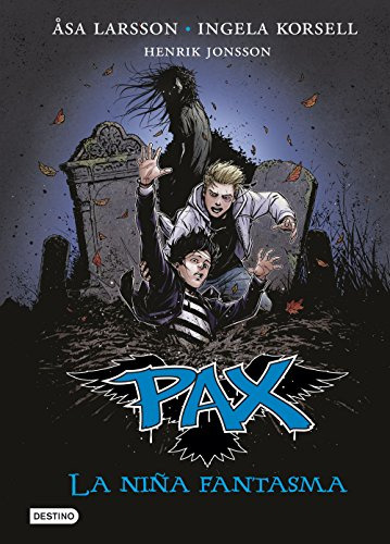 Pax La Niña Fantasma: Pax 3