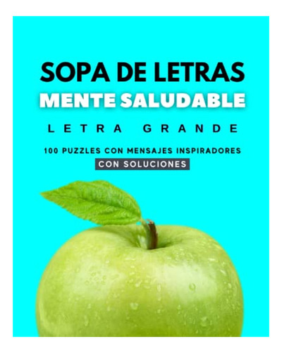 Sopa De Letras Inspiradoras - Letra Grande: 100 Puzzles