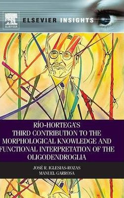 Libro Rio-hortega's Third Contribution To The Morphologic...