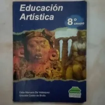 Comprar Libro Educacion Artistica 8vo Grado - Celia Marcano * 