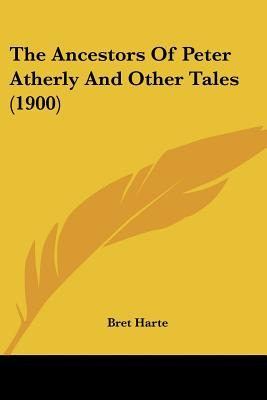 Libro The Ancestors Of Peter Atherly And Other Tales (190...