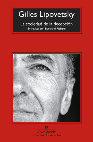 Libro La Sociedad De La Decepcion - Lipovetsky, Gilles