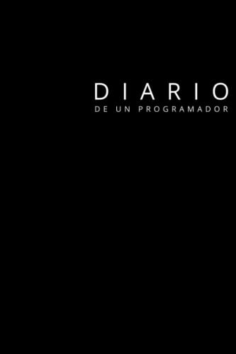 Diario De Un Programador Blanco: Cuaderno A5 | Regalo Para I