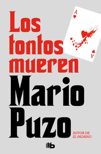 Tontos Mueren,los - Puzo, Mario