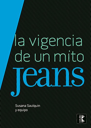 Libro Jeans. La Vigencia De Un Mito 2ª Ed. De Saulquin, Susa